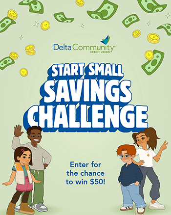 Delta Community Start Small Savings Challenge