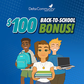 Delta Community Back-to-School Bonus
